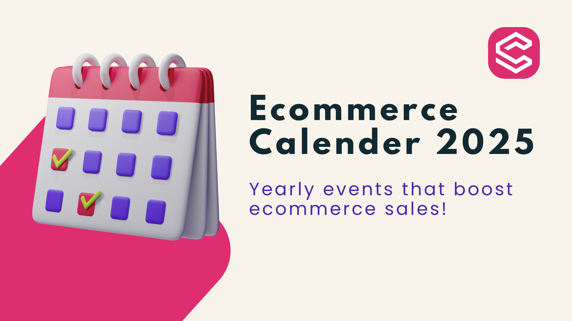 Ecommerce Calendar 2025: Yearly Events That Boost Ecommerce Sales