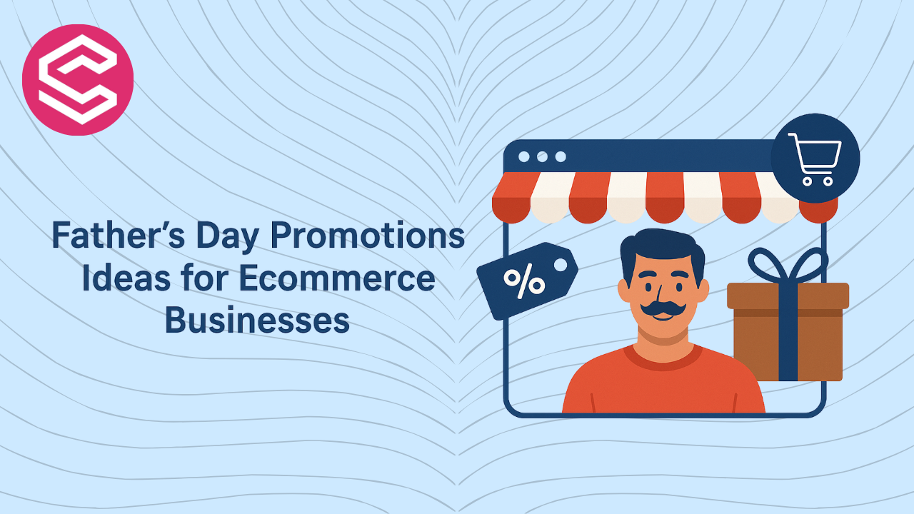 15 Killer Father's Day Promotions Ideas for Ecommerce Businesses