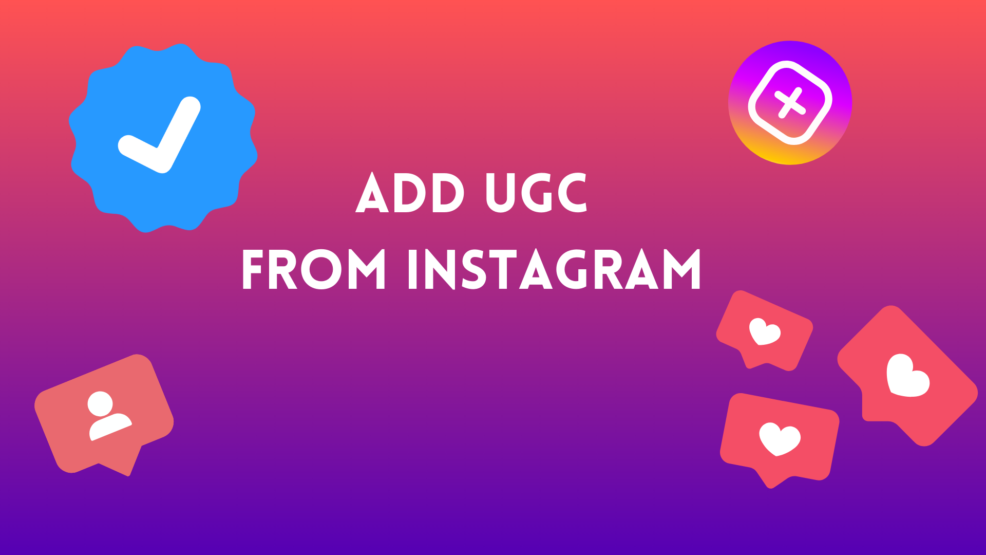 Integrate Instagram UGC