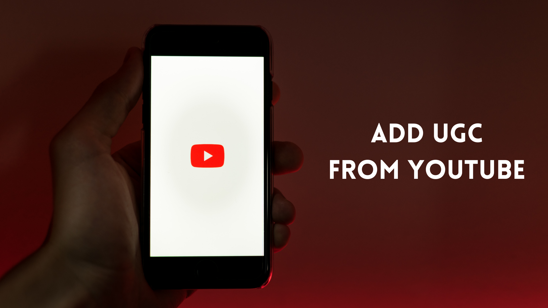 Integrate YouTube UGC