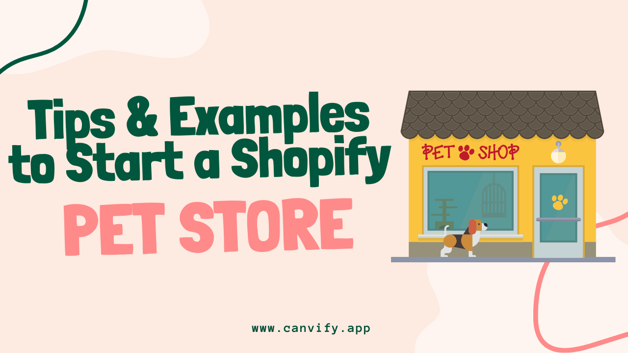 How to Start a Pet Store on Shopify? Top Selling Pet Products & Pet Store Examples